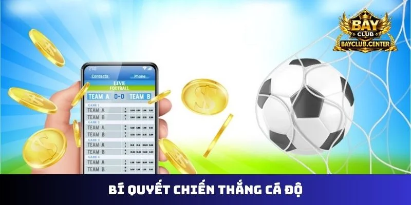 bí quyết chiến thắng cá độ