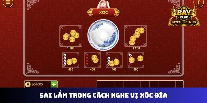 Sai lầm trong cách nghe vị xóc đĩa