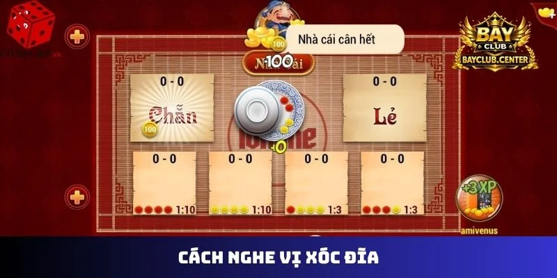cách nghe vị xóc đĩa