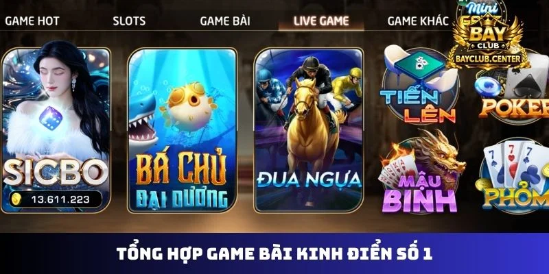 Tổng hợp game bài kinh điển số 1