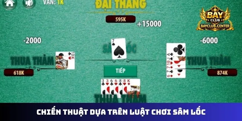Chiến thuật dựa trên luật chơi sâm lốc