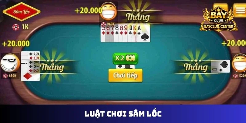 luật chơi sâm lốc