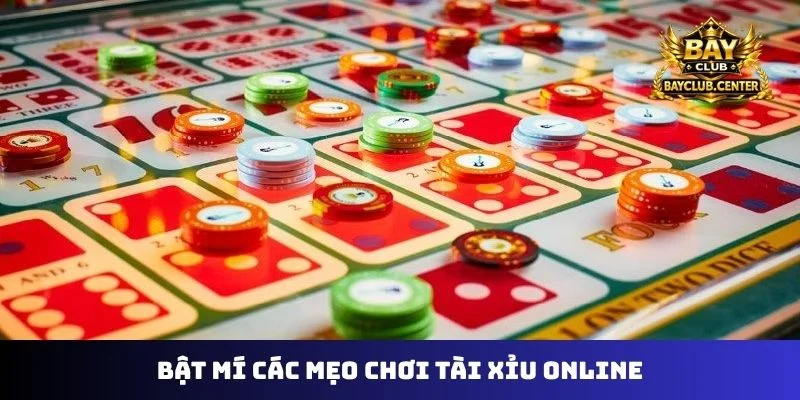 Bật mí các mẹo chơi tài xỉu online