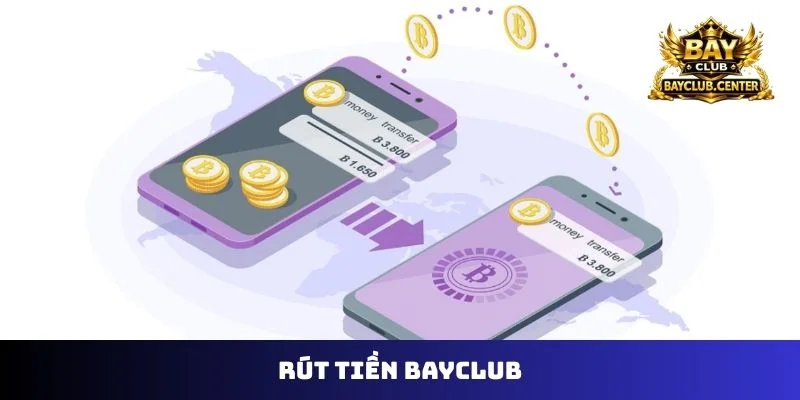 Rút tiền Bayclub