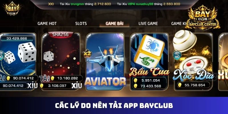 Các lý do nên tải app Bayclub