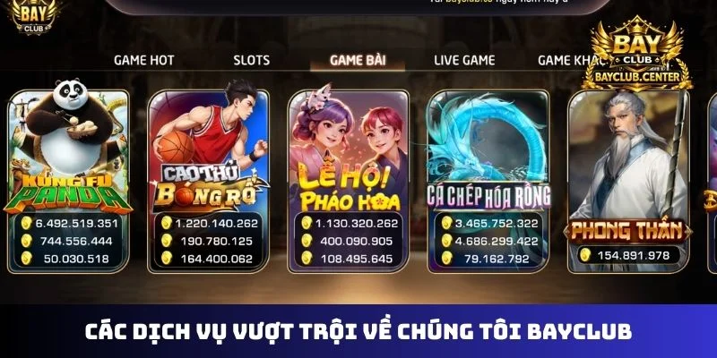 Các dịch vụ vượt trội Về chúng tôi Bayclub